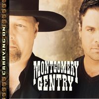 Montgomery Gentry - Carrying On